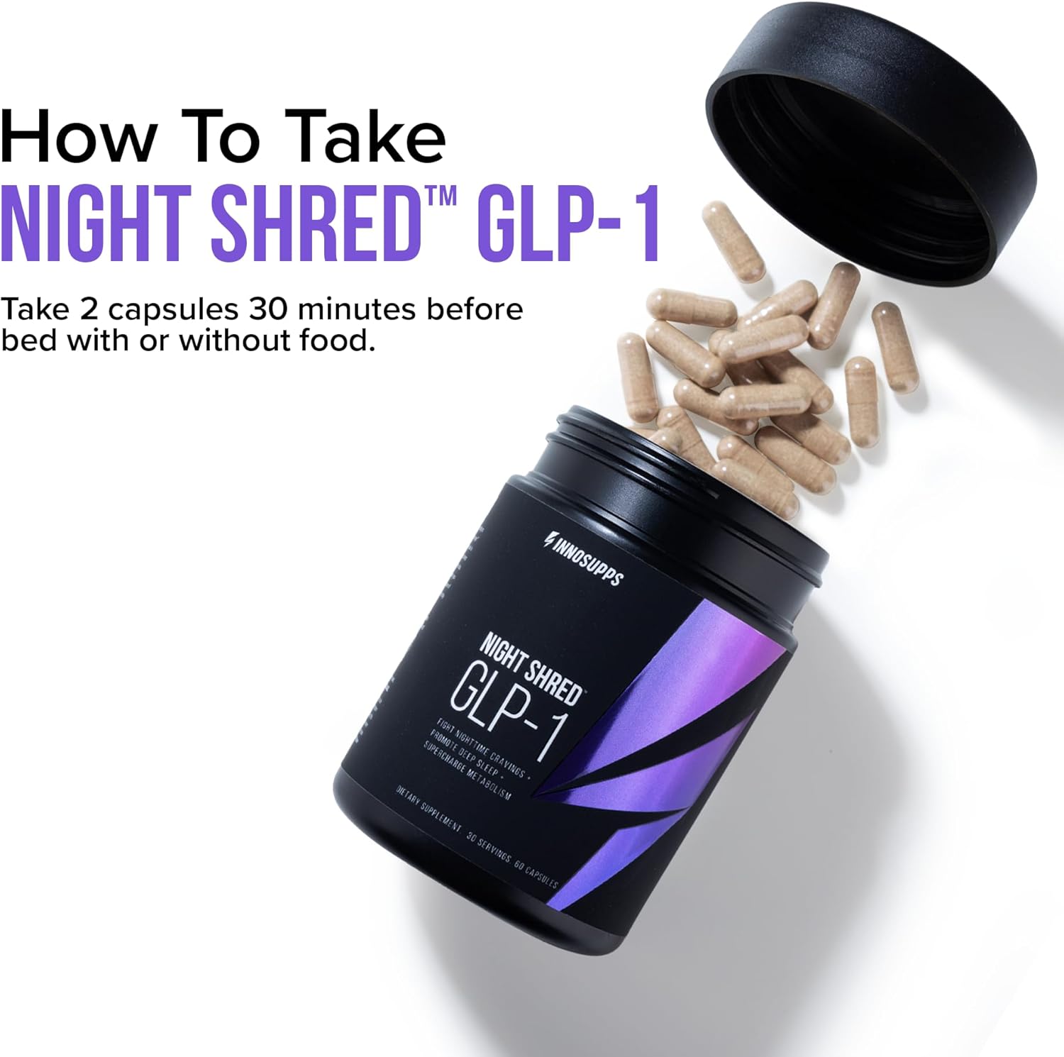InnoSupps Night Shred™ GLP-1 | Nighttime Fat-Burner + Sleep Support | Appetite, Metabolism & Stress Support | Akkermansia + Ashwagandha | 60 Capsules. 30 Servings. - Image 3